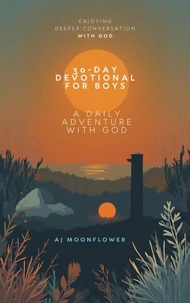 30 Day Devotional for Boys