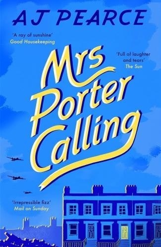 AJ Pearce - Mrs Porter Calling.