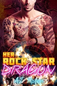  AJ Tipton - Her Rock Star Dragon - Her Biker Dragon, #3.