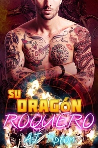  AJ Tipton - Su Dragón Roquero - Su Dragón Motociclista, #3.