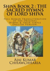 The Legend of Shiva, Book 2: The Sacred Hymns of Lord Shiva