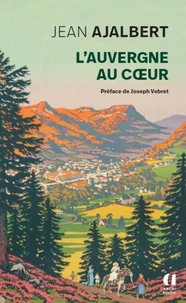 L'Auvergne au coeur