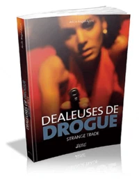 Dealeuses de drogue