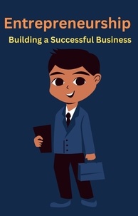  AJAY BHARTI - Entrepreneurship Building a Successful Business.