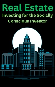  AJAY BHARTI - Real Estate "Investing for the Socially Conscious Investor".
