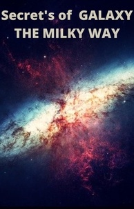  AJAY BHARTI - Secret's of Galaxy The Milky Way.