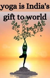  AJAY BHARTI - Yoga is India's Gift to World.
