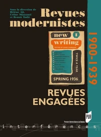 Revues modernistes, revues engagées (1900-1939)
