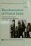 Decolonization of French India. Liberation movement and Indo-French relations 1947-1954
