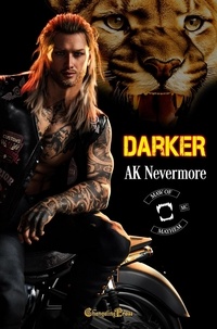  AK Nevermore - Darker - Maw of Mayhem MC, #2.