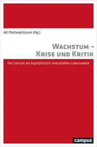 Wachstum - Krise und Kritik