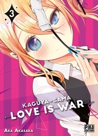Aka Akasaka - Kaguya-sama: Love is War T03.