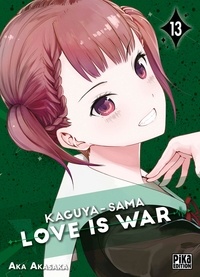 Aka Akasaka - Kaguya-sama: Love is War T13.