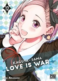 Aka Akasaka - Kaguya-sama: Love is War Tome 12 : .
