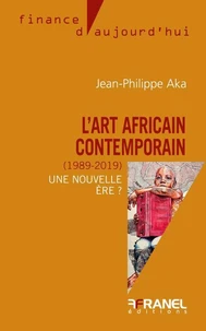 L'art africain contemporain (1989-2019)