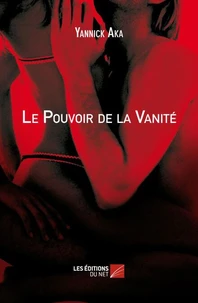 Le pouvoir de la vanité