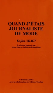 Quand j'étais journaliste de mode