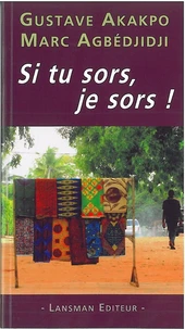 Si tu sors, je sors !