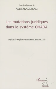 Les mutations juridiques dans le système OHADA