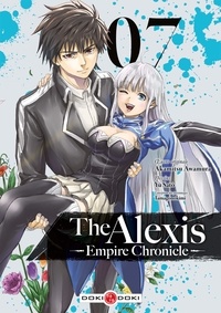 Akamitsu Awamura et Yû Satô - The Alexis Empire Chronicle Tome 7 : .