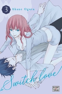 Téléchargez des livres électroniques pour kindle gratuitement Switch Love Tome 3 par Akane Ogura 9782413013891  in French