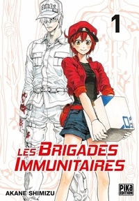Akane Shimizu - Les brigades immunitaires Tome 1 : .
