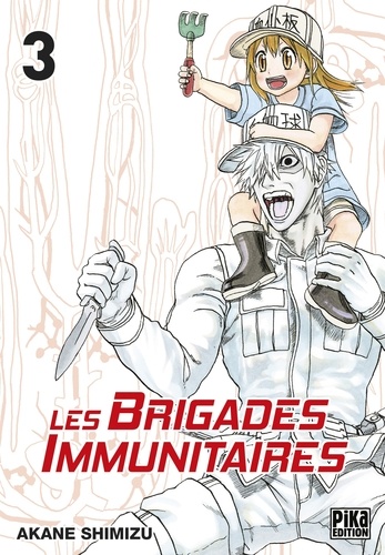 Les brigades immunitaires Tome 3