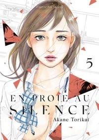 Akane Torikai - En proie au silence Tome 5 : .