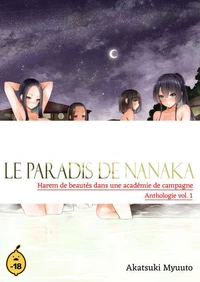 Le paradis de Nanaka - Volume 1 Harem de beautés dans une académie de campagne - Anthologie