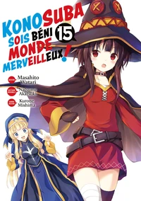 Konosuba : Sois Béni Monde Merveilleux ! Tome 15