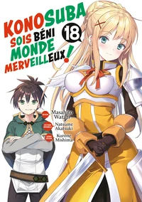 Konosuba : Sois Béni Monde Merveilleux ! Tome 18