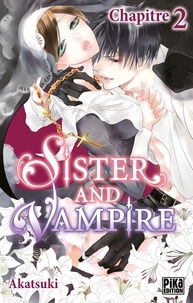 Téléchargez des livres audio en anglais gratuitement Sister and Vampire chapitre 02 (French Edition) par Akatsuki 9782811647940 FB2