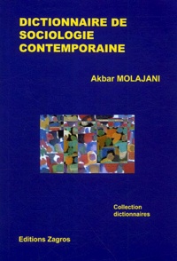 Akbar Molajani - Dictionnaire de sociologie contemporaine.