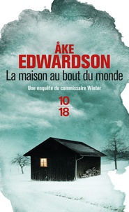 Ake Edwardson - La maison au bout du monde.