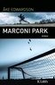 Ake Edwardson - Marconi Park.