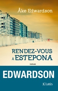 Ake Edwardson - Rendez-vous à Estepona.