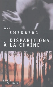Disparitions à la chaîne