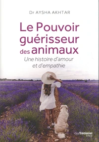 Le pouvoir guérisseur des animaux