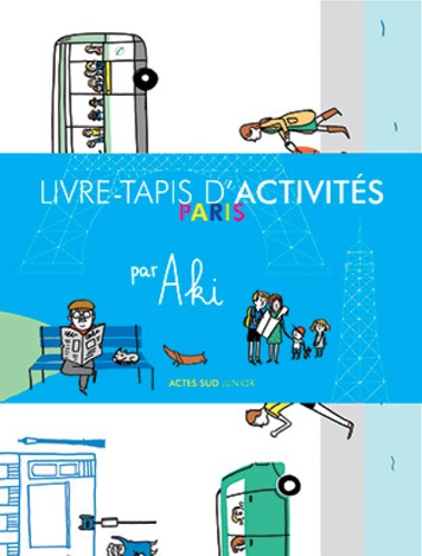  Aki - Paris - Livre-tapis d'activités.