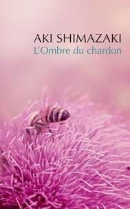 Livres gratuits à télécharger en ligne pdf L'Ombre du chardon PDB RTF iBook 9782330171674