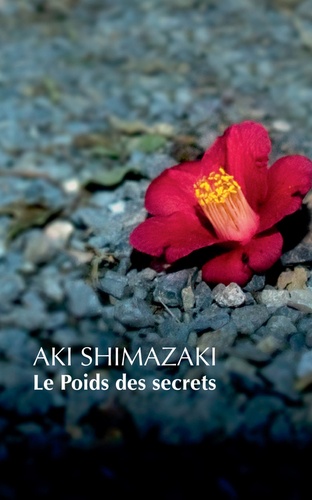 Le Poids des secrets. Coffret en 5 tomes : Tsubaki ; Hamaguri ; Tsubame ; Wasurenagusa ; Hotaru