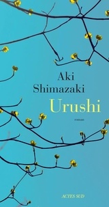 Aki Shimazaki - Urushi - Une clochette sans battant.