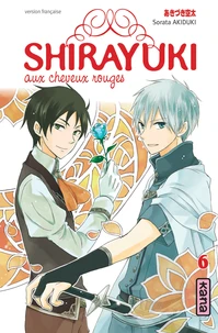 Shirayuki aux cheveux rouges Tome 6