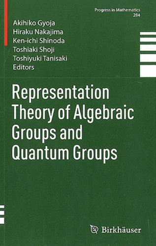 Akihiko Gyoja et Hiraku Nakajima - Representation Theory of Algebraic Groups and Quantum Groups.