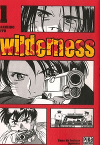 Akihiro Itô - Wilderness Tome 1 : .