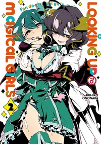 Looking up to Magical Girls Tome 2