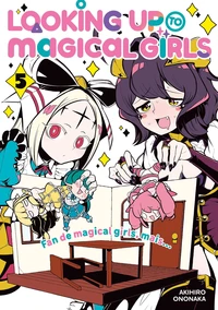 Looking up to Magical Girls Tome 5
