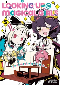 Looking up to Magical Girls Tome 5