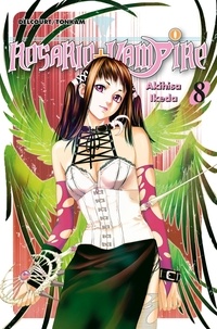 Akihisa Ikeda - Rosario + Vampire Tome 8 : .