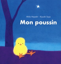 Akiko Hayashi et Kiyoshi Soya - Mon poussin.